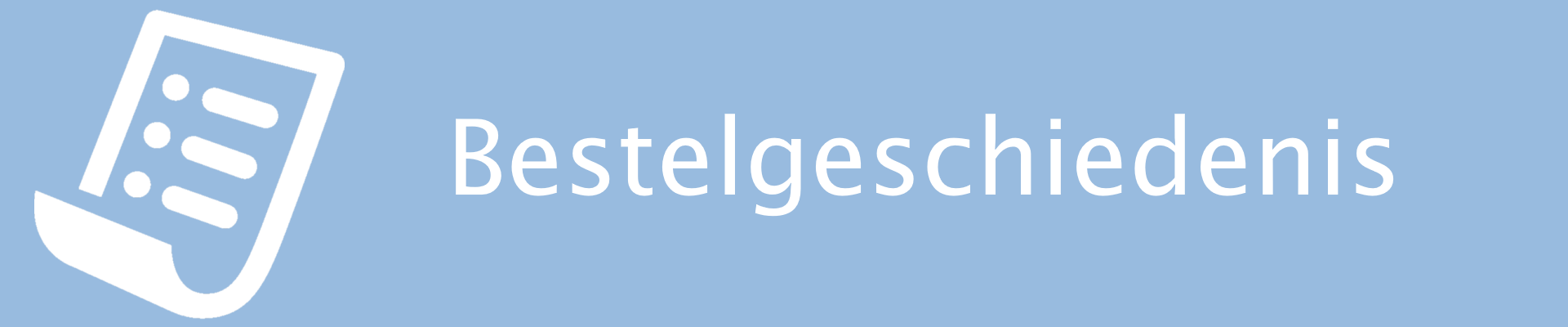 Bestelgeschiedenis